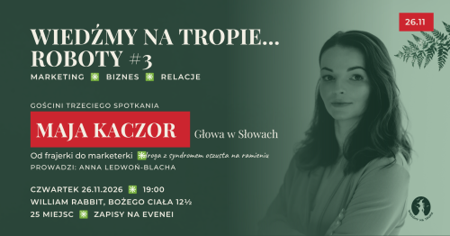 Wiedźmy na tropie… roboty #3 🧙‍♀️ spotkanie dla kobiet, Kraków