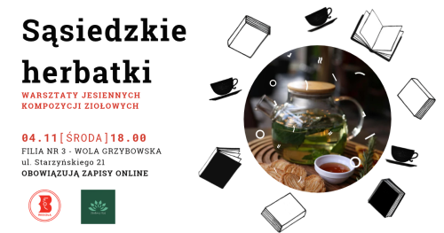 Sąsiedzkie herbatki - warsztaty jesiennych kompozycji ziołowych