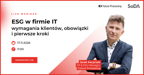 Webinar:  ESG w firmie IT: wymagania klientów, obowiązki i pierwsze kroki