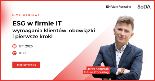 Webinar:  ESG w firmie IT: wymagania klientów, obowiązki i pierwsze kroki