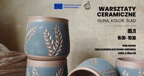 Glina, kolor, ślad | Warsztaty ceramiczne