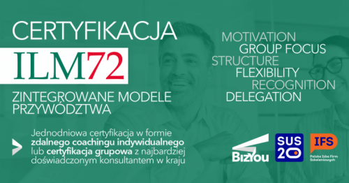 Warsztat Licencyjny - Certyfikacja ze zintegrowanych modeli przywództwa i narzędzia psychometrycznego ILM72
