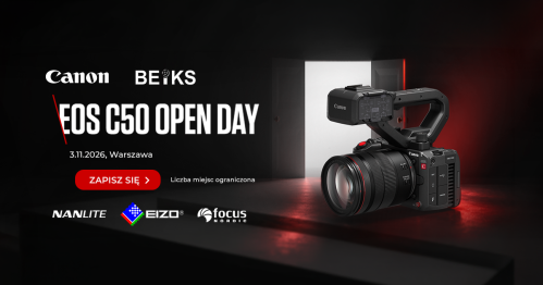 [Warsztaty] - Canon EOS C50 - od ujęcia po Color Grading. Poznaj workflow pracy z systemem EOS Cinema.