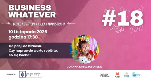 BUSINESS WHATEVER #18