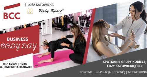 Spotkanie Grupy Kobiecej Loży Katowickiej BCC: Business Body Day