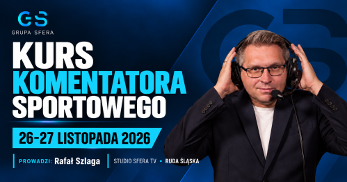 Kurs Komentatora Sportowego w Sfera TV