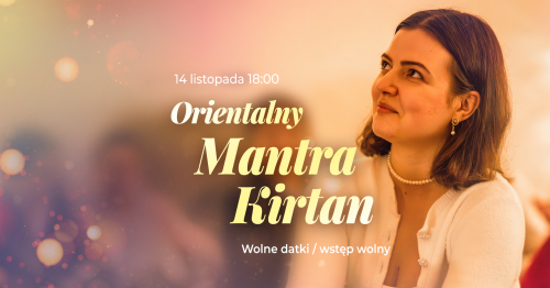 🌙 ORIENTALNY MANTRA KIRTAN