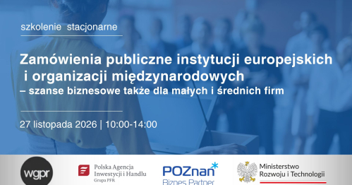 Zamówienia publiczne instytucji europejskich i organizacji międzynarodowych.