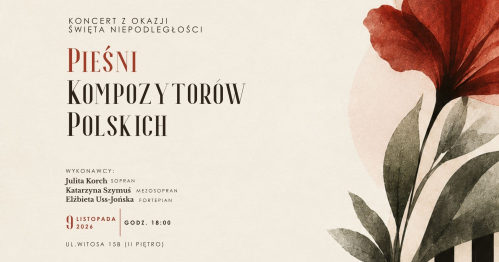 Pieśni Kompozytorów Polskich │ Koncert z okazji Święta Niepodległości w siedzibie Stowarzyszenia KLANZA
