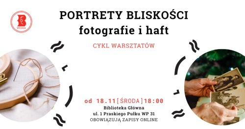 "PORTRETY BLISKOŚCI" Spotkanie, sąsiedztwo i wspólne tworzenie
