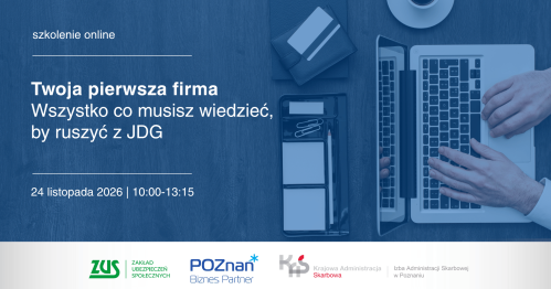Twoja pierwsza firma. Wszystko, co musisz wiedzieć, by ruszyć z JDG - szkolenie online