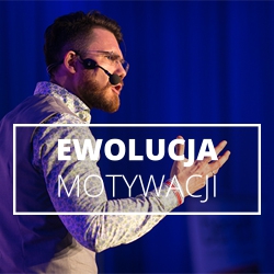 SEMINARIUM SZKOLENIOWE "Ewolucja Motywacji" - MATEUSZ GRZESIAK