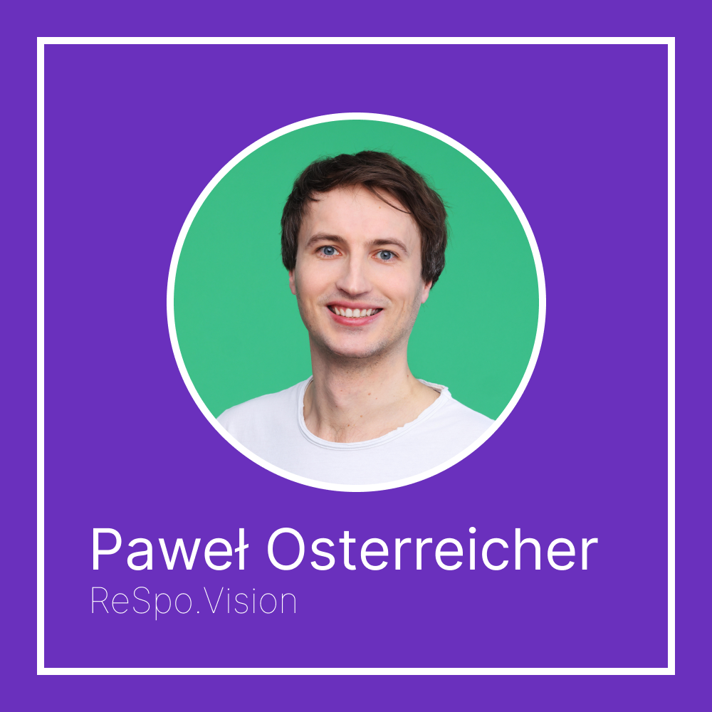Paweł Osterreicher, ReSpo.Vision