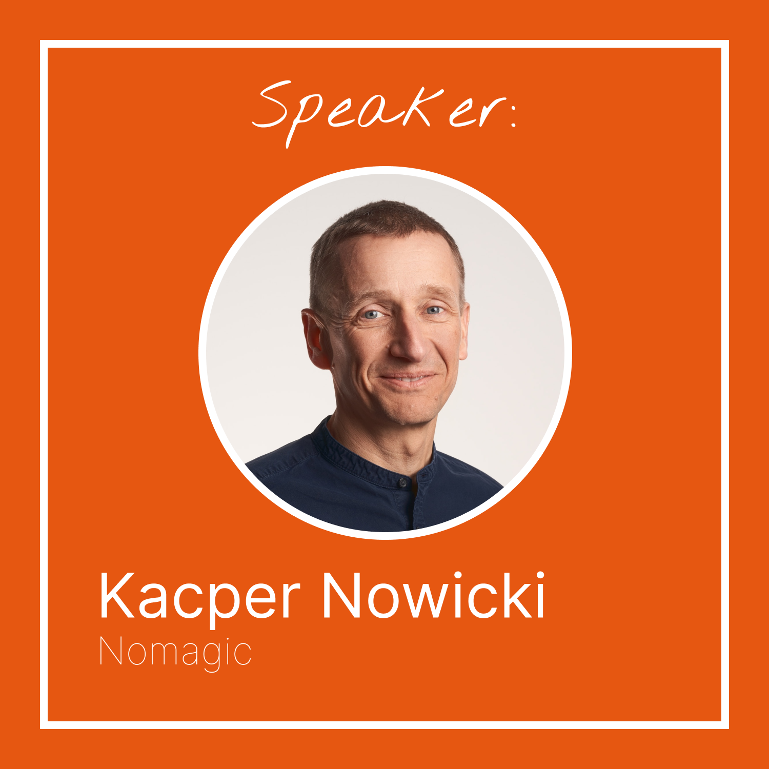 Founders Connect, Kacper Nowicki, Nomagic
