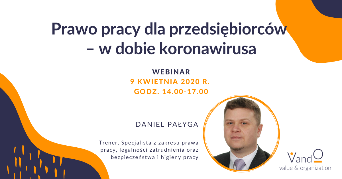 Prawo pracy dla przedsiębiorców  - w dobie koronawirusa - VandO webinar